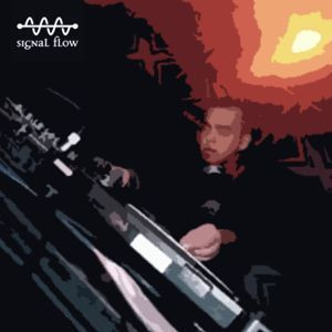 Signal Flow Podcast 08