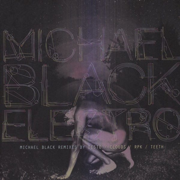 Michael Black Remixes