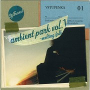 Ambient Park Vol. 1 ～Melting Folk Mix～ 