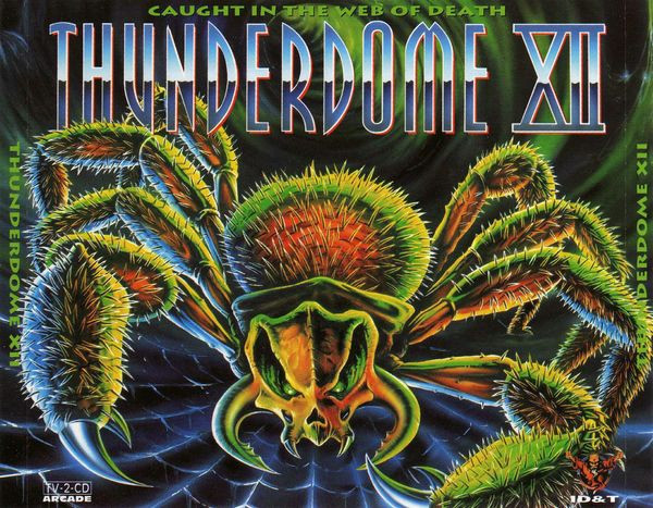 Thunderdome XII (Caught In The Web Of Death)