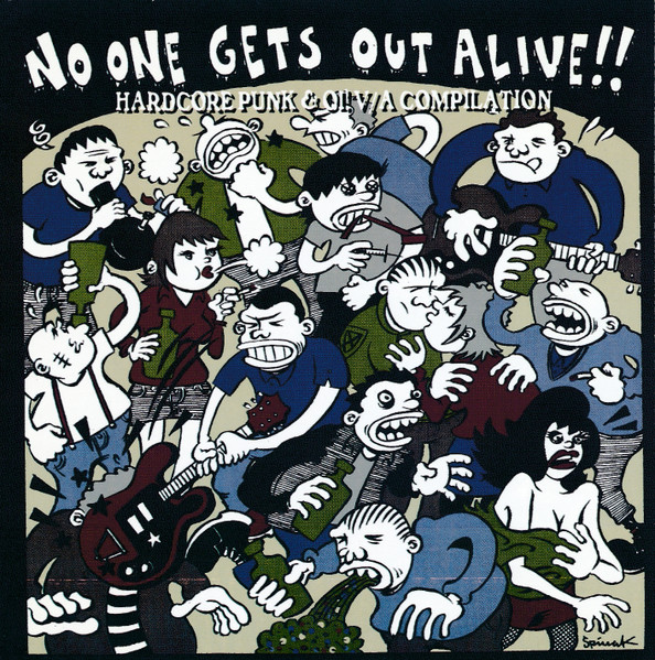 No One Gets Out Alive
