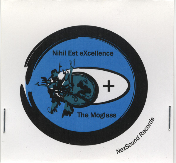 Nihil Est eXcellence + The Moglass