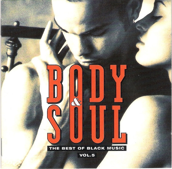 Body  & Soul - The Best Of Black Music - Vol. 5