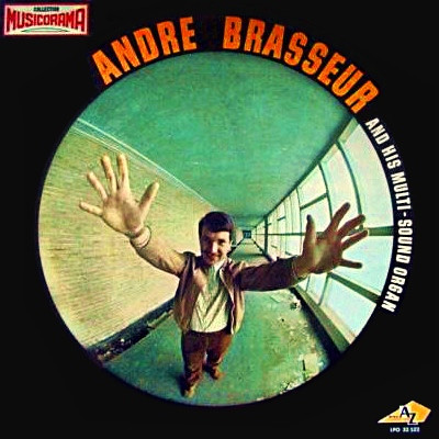 André Brasseur And His Multi-Sound Organ