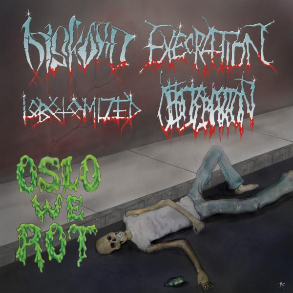 Oslo We Rot