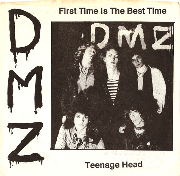 First Time Is The Best Time / Teenage Head