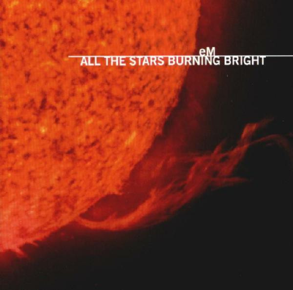 All The Stars Burning Bright