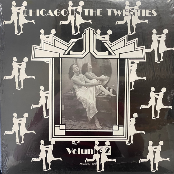 Chicago In The Twenties (Volume 2 1926-1928)