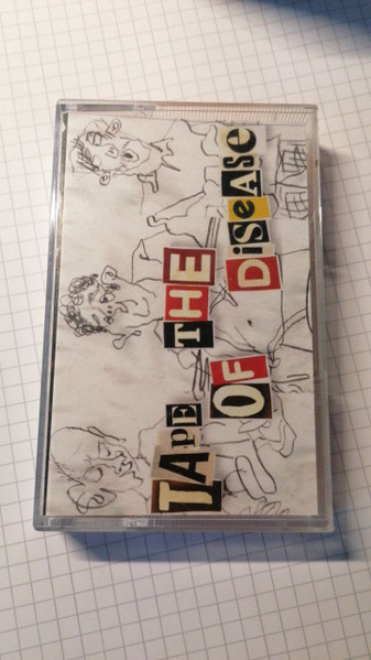 Tape Of The Disease