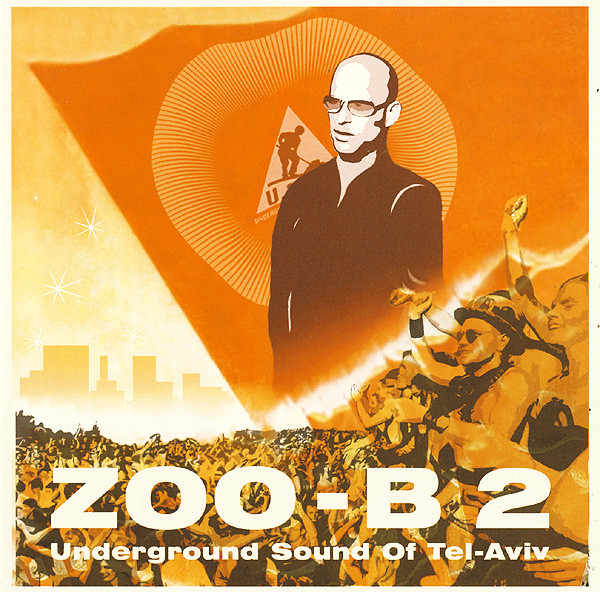 Zoo-B 2: Underground Sound Of Tel - Aviv