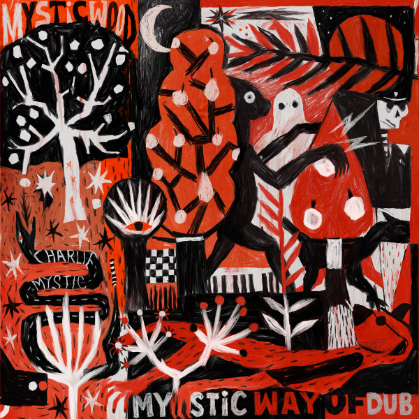 Mystic Way Of Dub