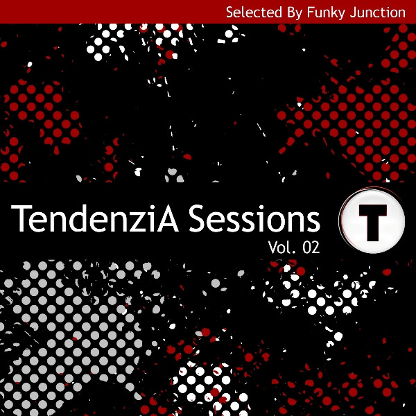 TendenziA Sessions Vol. 02