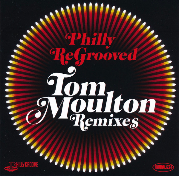 Philly ReGrooved (Tom Moulton Remixes)