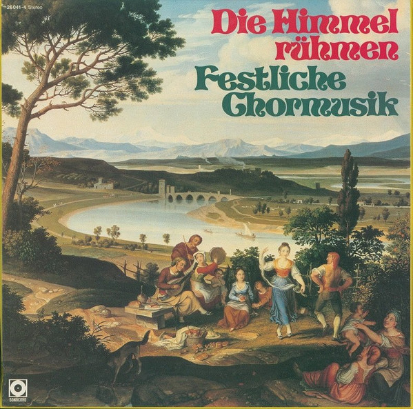 Die Himmel Rühmen - Festliche Chormusik