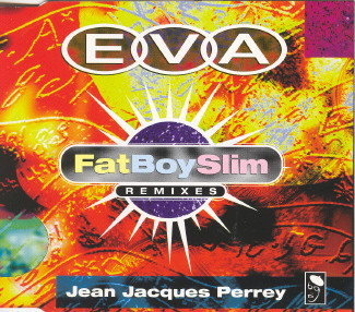 E.V.A. (FatBoySlim Remixes)