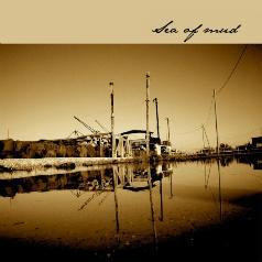 Sea Of Mud