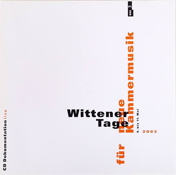 Wittener Tage Für Neue Kammermusik 2003