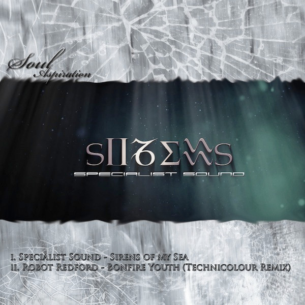 Sirens Of My Sea / Bonfire Youth (Technicolour Remix)