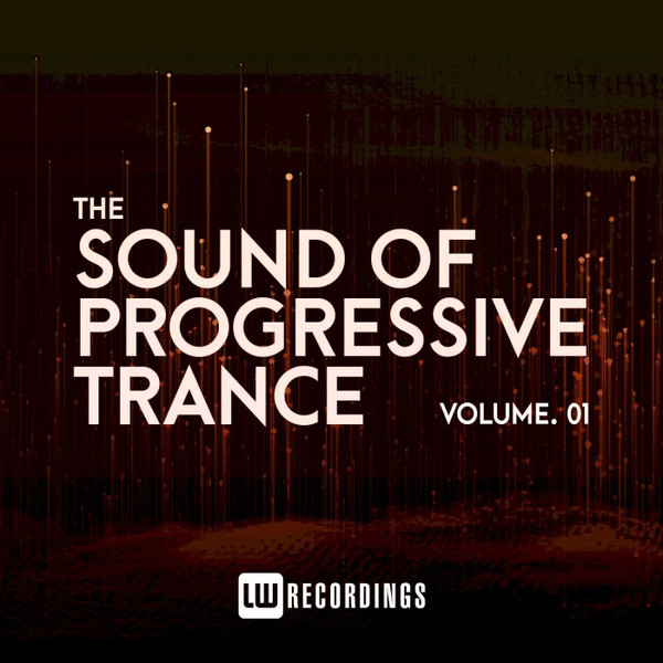 The Sound Of Progressive Trance - Volume. 01
