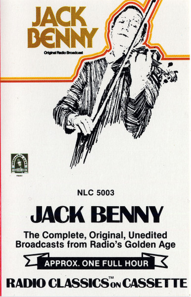 Jack Benny On Radio: The Complete, Original, Unedited Broadcasts from Radio's Golden Age