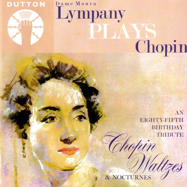 Chopin Waltzes & Nocturnes (An Eighty-Fifth Birthday Tribute)