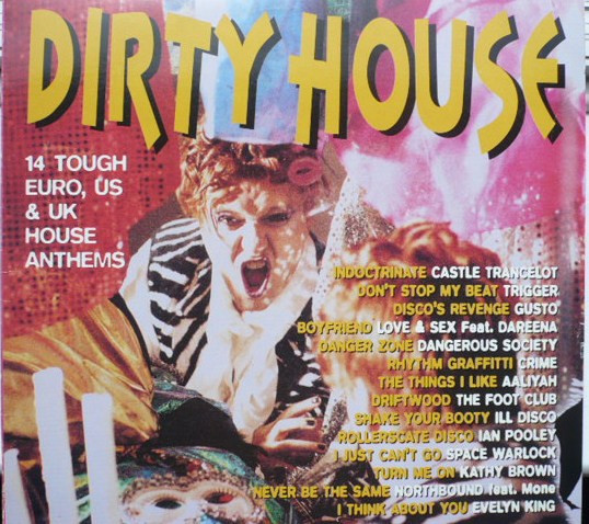 Dirty House
