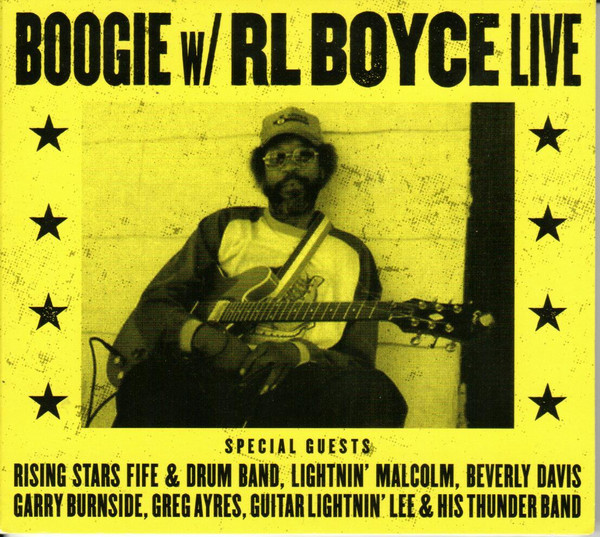 Boogie w/ R L Boyce Live