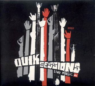 Quik Sessions Live Music 2007