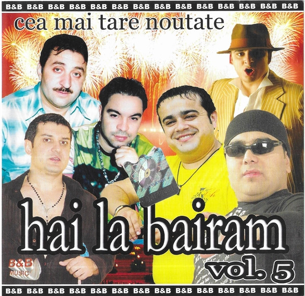 Hai La Bairam Vol. 5
