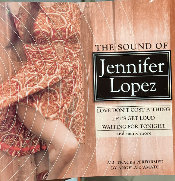 The Sound Of Jennifer Lopez