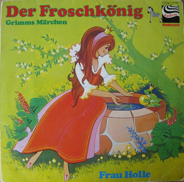 Grimms Märchen: Der Froschkönig / Frau Holle
