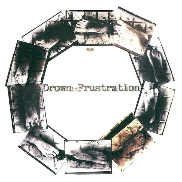 Drown In Frustration / Crowpath