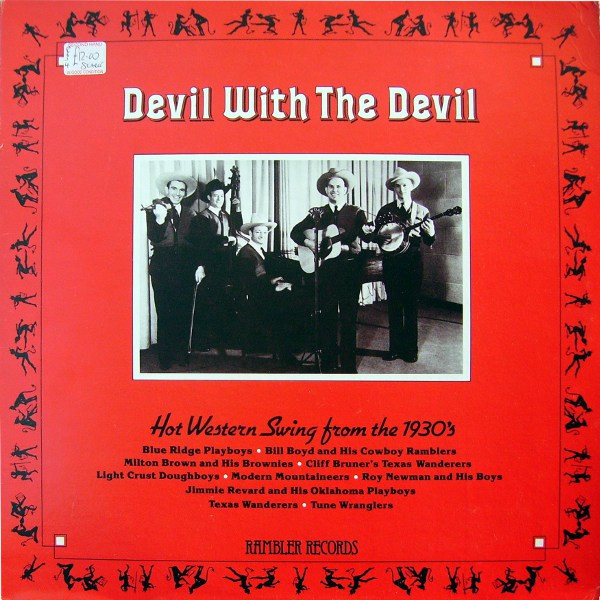 Devil With The Devil: Hot Western Swing From The 1930s