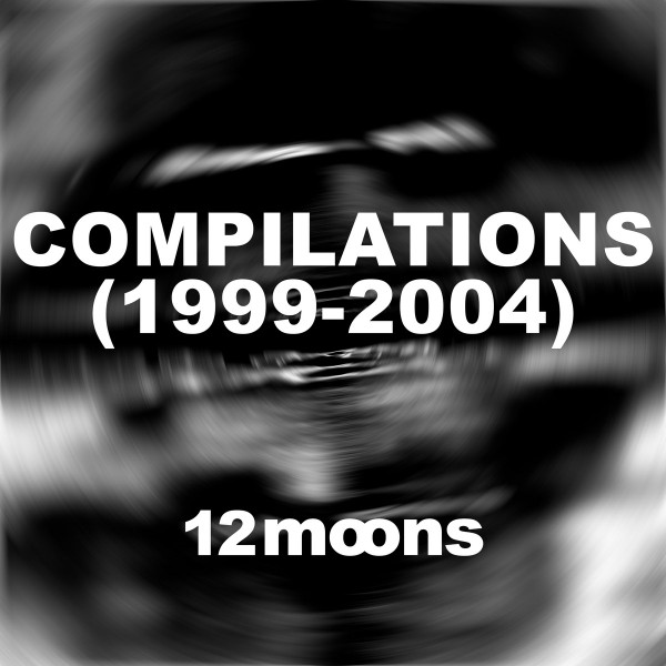 Compilations (1999​-​2004)