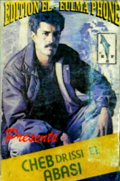 Presente Cheb Drissi El Abasi