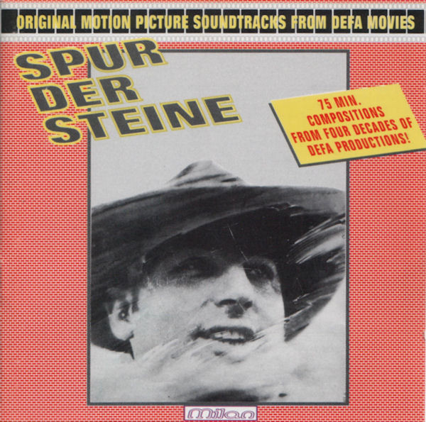 Spur Der Steine: Original Motion Picture Soundtracks From DEFA Movies