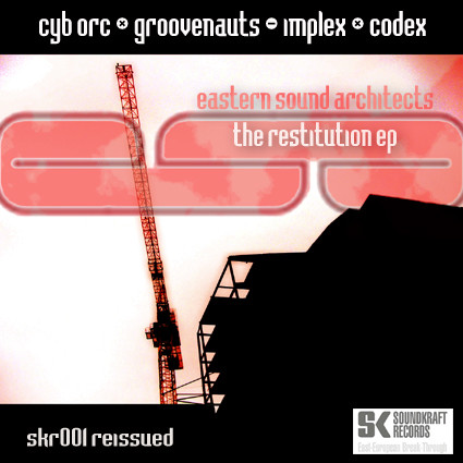 Eastern Sound Architects - The Restitution EP