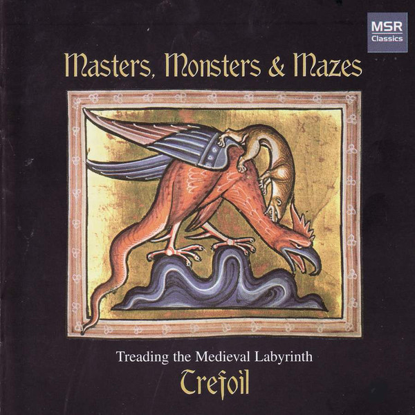 Masters, Monsters & Mazes (Treading The Medieval Labyrinth)
