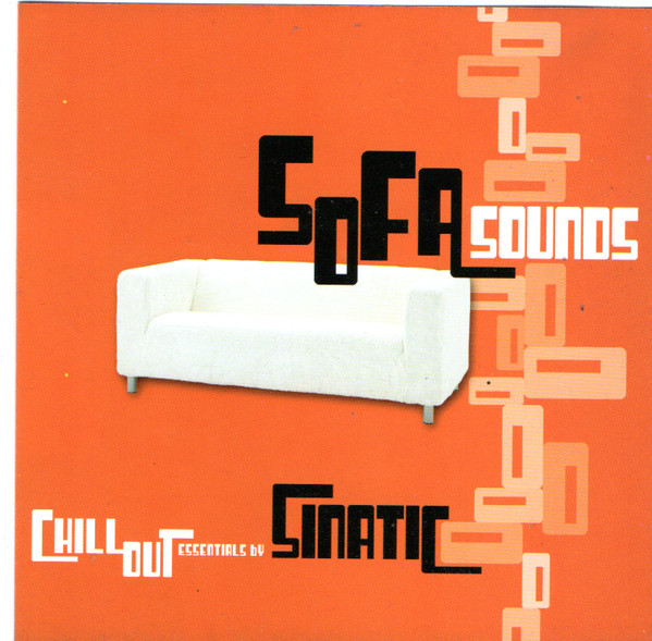 Sofa Sounds  Chill Out Essentials By Sinatic
