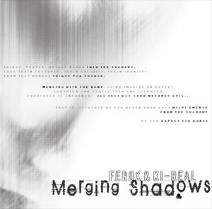 Merging Shadows