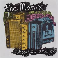 Stay Low And Go