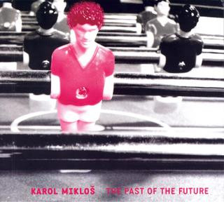 The Past Of The Future