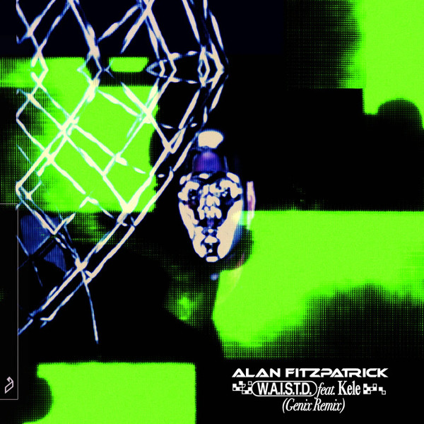 W.A.I.S.T.D. (Genix Remix)
