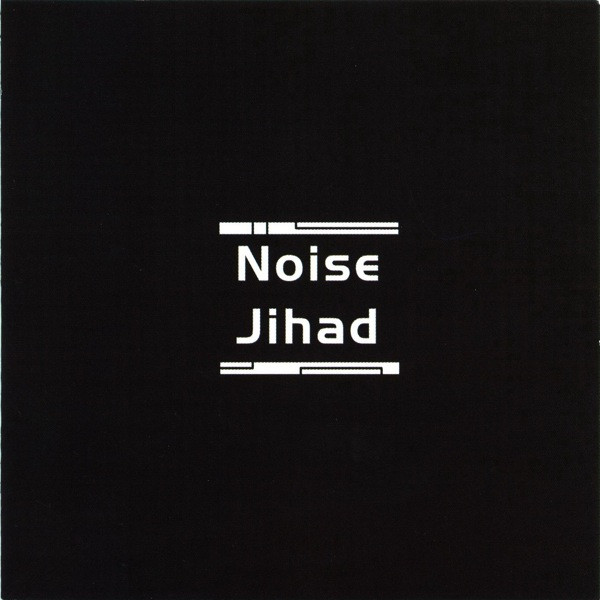 Noisejihad Compilation