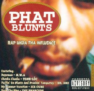 Phat Blunts - Rap Unda Tha Influence
