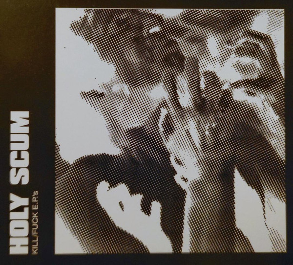Kill / Fuck E.P.'s