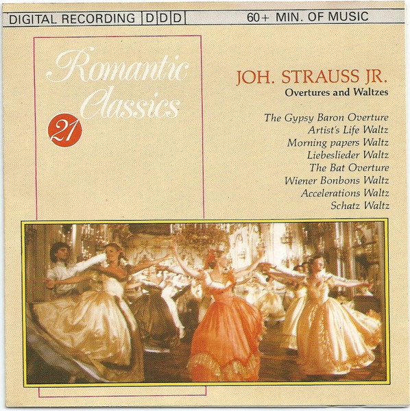 Romantic Classics 21 - Joh. Strauss Jr. - Overtures And Waltzes