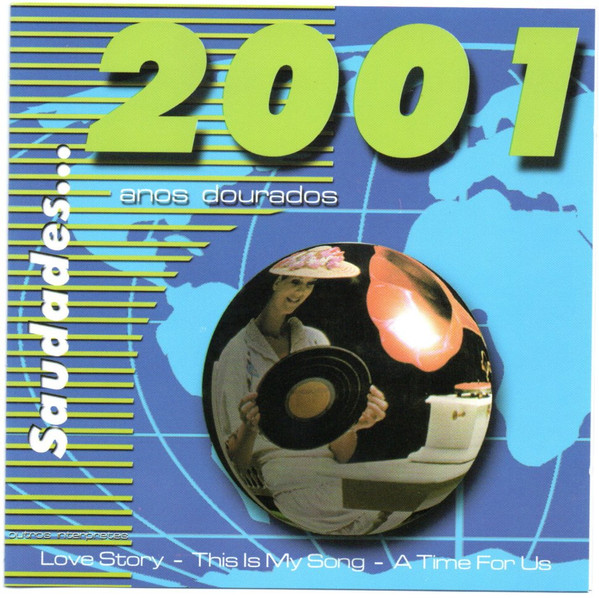 2001 Saudades... Anos Dourados