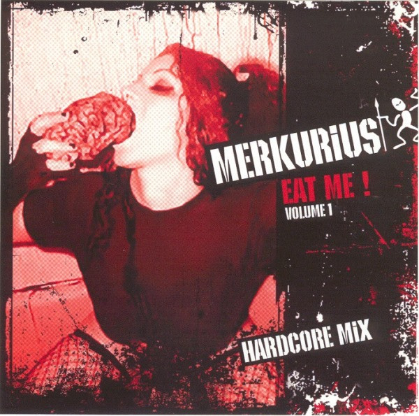 Eat Me ! Volume 1 (Hardcore Mix)