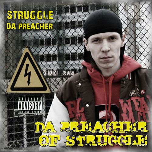 Da Preacher Of Struggle